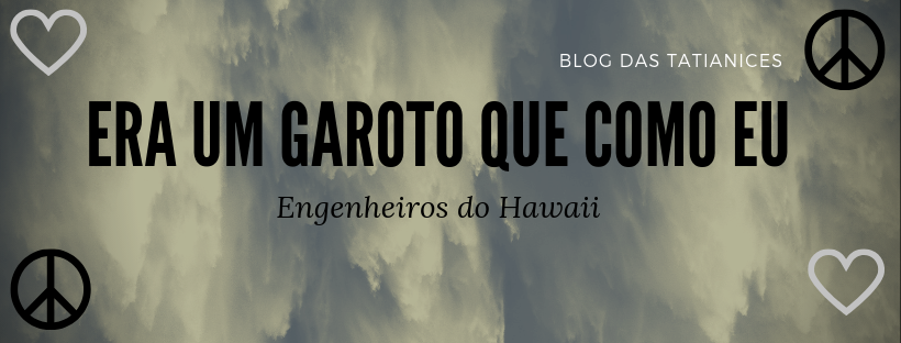 Era um garoto que como eu