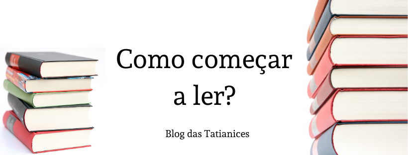 Como começar a ler_