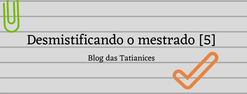 Desmistificando o mestrado [5]